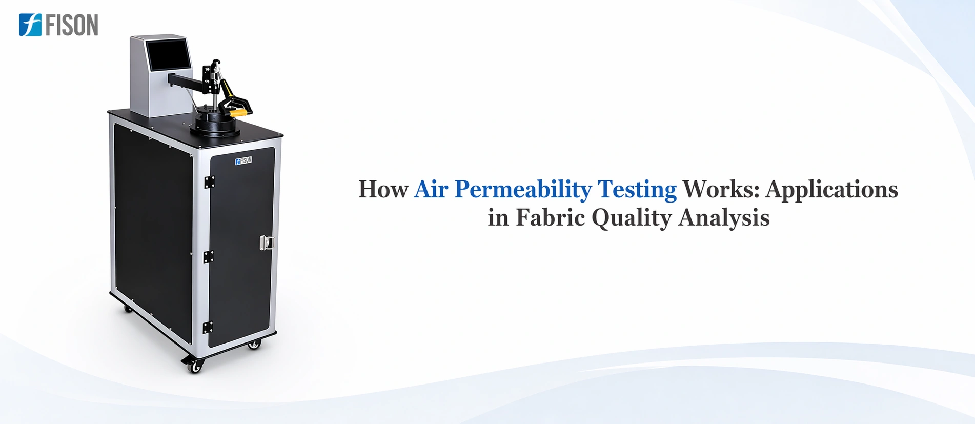 How Air Permeability Testing Works  Applications in Fabric Quality Analysis