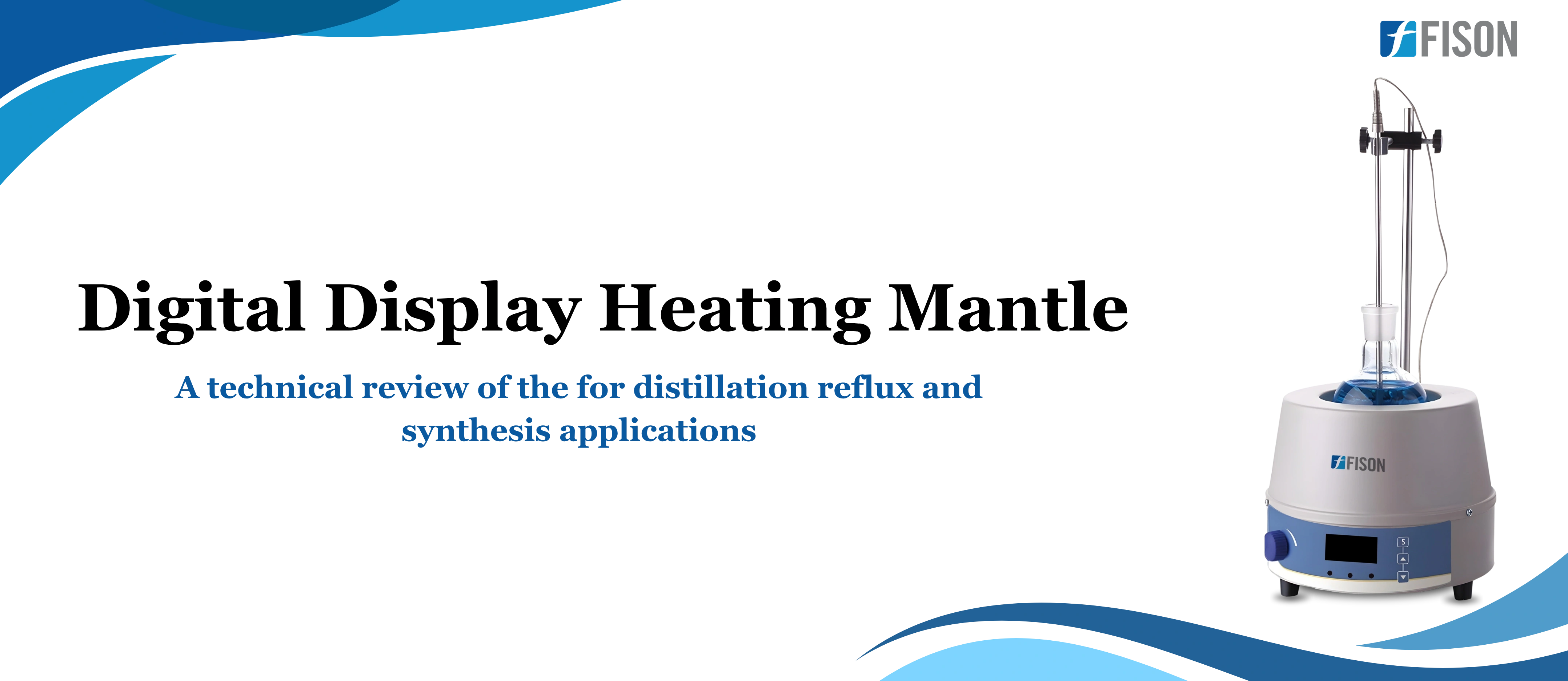 A Technical Review of the Heating Mantle for Distillation Reflux and Synthesis Applications
