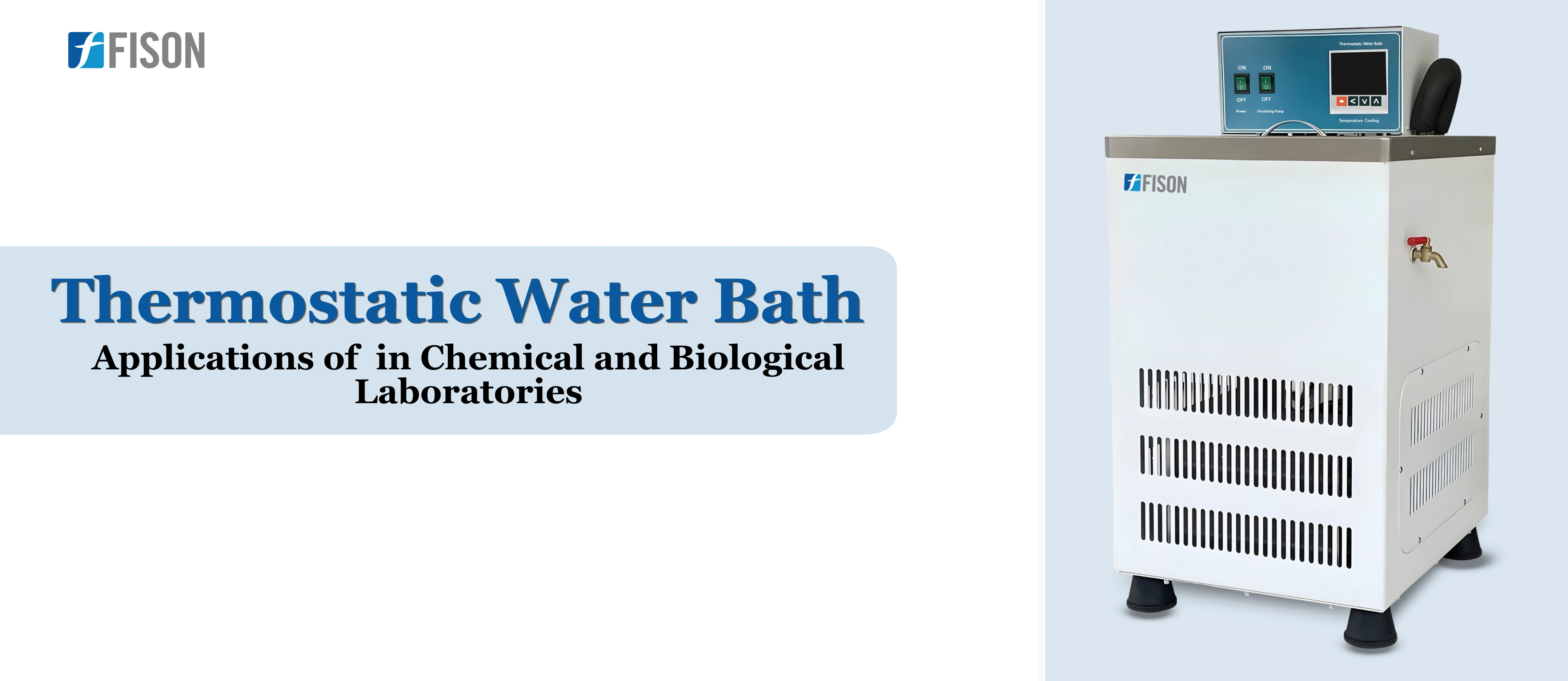 Applications of Thermostatic Water Bath  in Chemical and Biological Laboratories